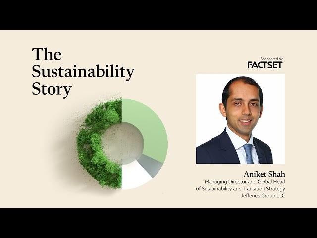 Aniket Shah: The Energy Transition: Roadblocks, Solutions, and Investment Opportunities