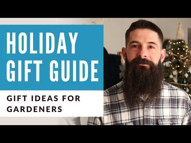 10 Great Gift Ideas for Gardeners | Gardening Gifts Holiday Gift Guide