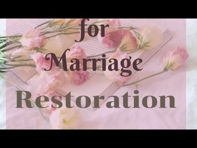 Prayer for Marriage Restoration | POWERFUL (Part 1/4)