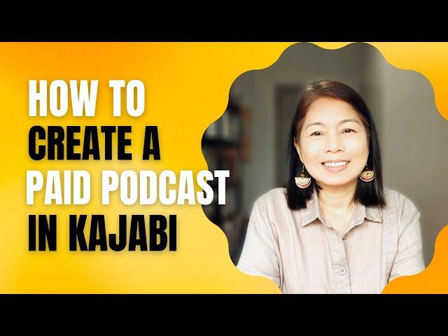 How to Create a Paid Podcast Product in Kajabi