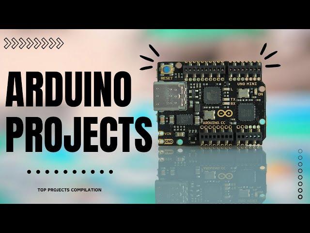 The Best 20 Arduino Projects of the year 2024!