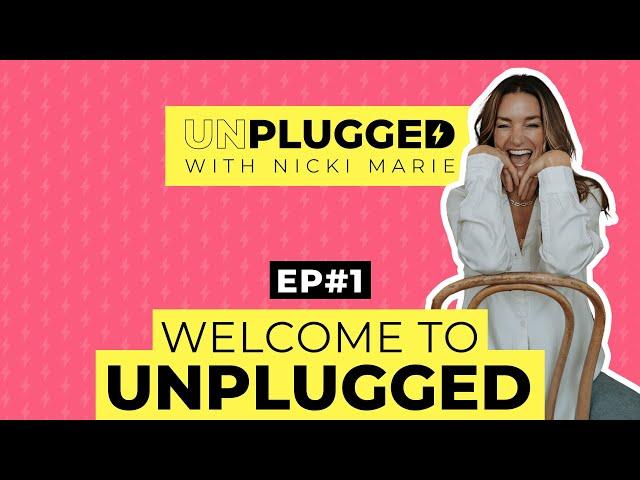 Welcome to Unplugged w/ Nicki Marie | Episode #1 THE INTRO PODCAST / Q+A YOU'VE ALL BEEN WAITING FOR