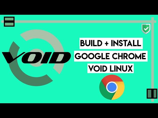 How to Install Google Chrome on Void Linux | Using Xbps-src pkg | Build Chrome Browser