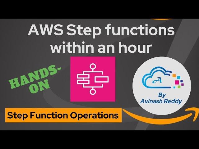 Learn Step Function Operations within 1 Hour