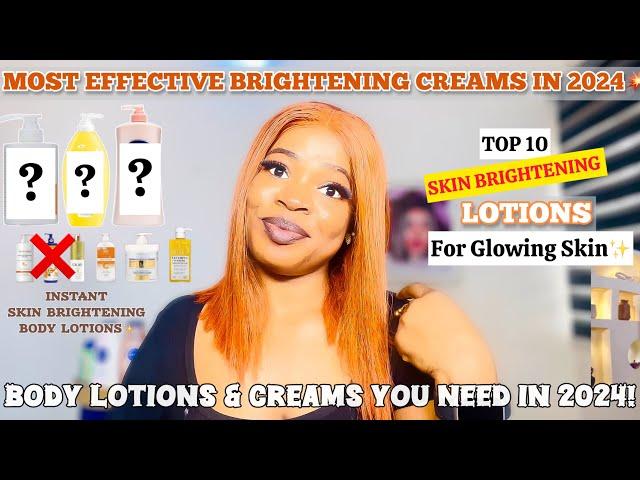 TOP 10 SKIN BRIGHTENING BODY LOTIONS FOR GLOWING SKIN + Most Effective Brightening Creams In 2024 