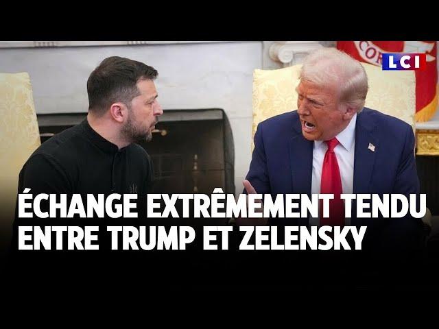 Échange extrêmement tendu entre Trump et Zelensky  ｜LCI