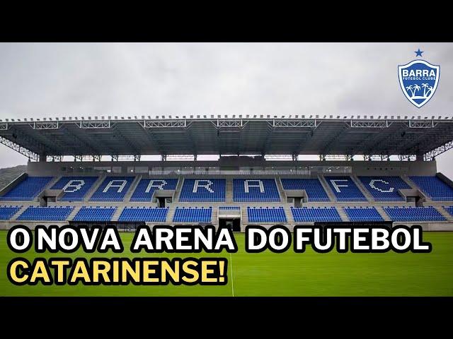 ESTÁDIO INCRÍVEL! Arena Barra FC é inaugurada e vai MUDAR o futebol catarinense!