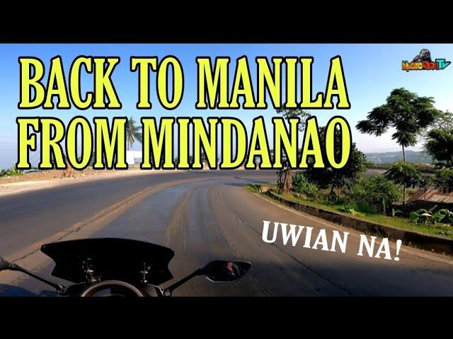 MINDANAO  To MANILA na KAMI | motoren tv! Emosyonal na pag uwi