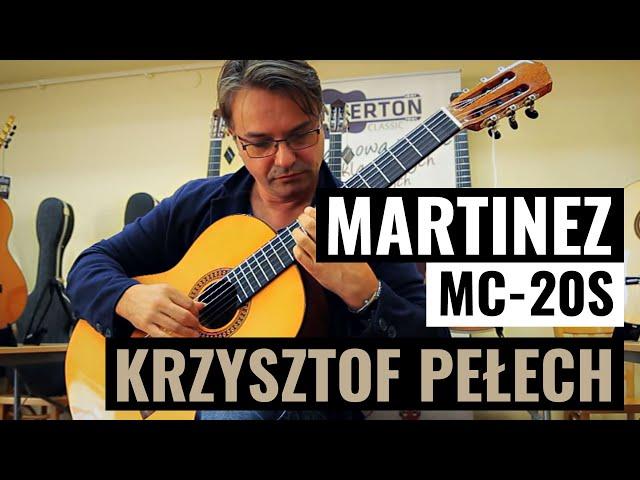 Gitara klasyczna Martinez MC-20S Tolido - Krzysztof Pełech