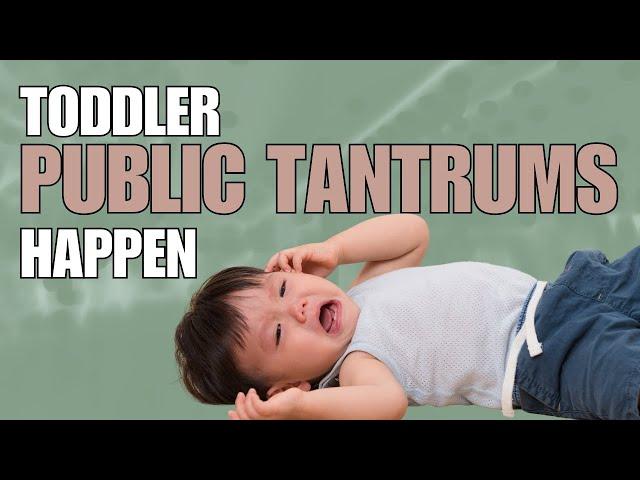 Toddler Tantrums in Public: Tips on Prevention and Management