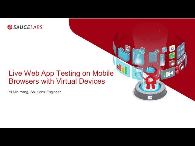 Live Web App Testing on Mobile Browsers with Virtual Devices using Sauce Labs