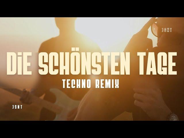 SDP x Clueso - Die schönsten Tage (JSNT TECHNO REMIX)