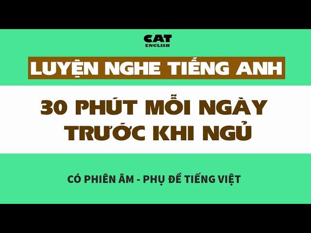 Luyện nghe 30 phút mỗi ngày trước khi ngủ - 5