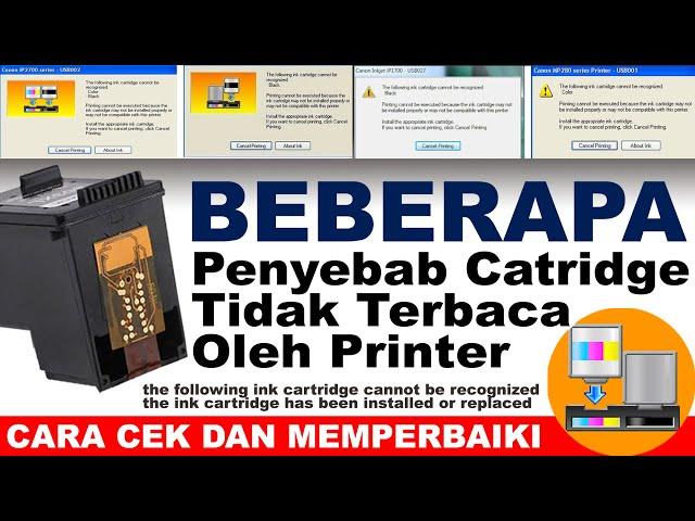 PEYEBAB DAN CARA MEMPERBAIKI CATRIDGE TIDAK TERBACA OLEH PRINTER