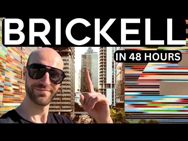 48 Hours in Brickell & Downtown Miami (MUST DO ATTRACTIONS!) 