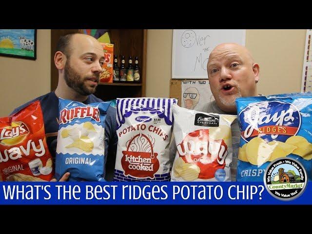 What's the Best Potato Chip with Ridges? | Wavy Blind Taste Test