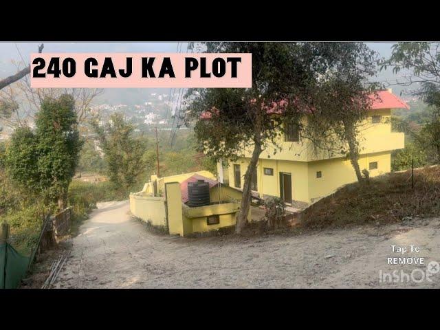 240 gaj ka plot for sale plot in Naukuchiyatal 