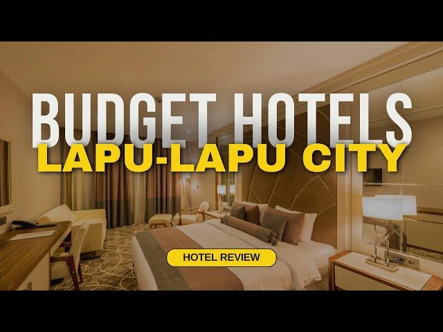 Best Budget Hotels in Lapu-Lapu City | Cheap Hotels in Lapu-Lapu City