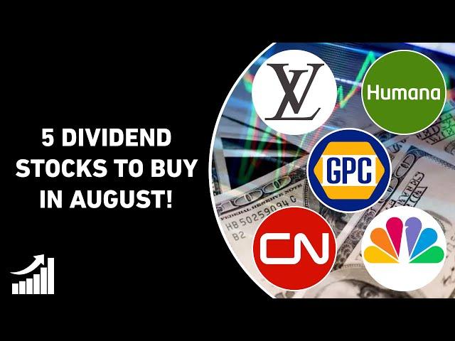 5 Dividend Stocks Trading Near 52 WEEK LOWS In August