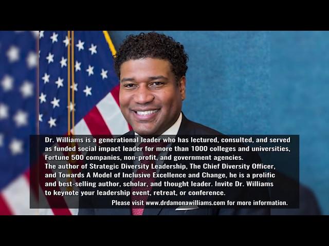 Dr. Damon A. Williams Inclusive Excellence and Culture Change