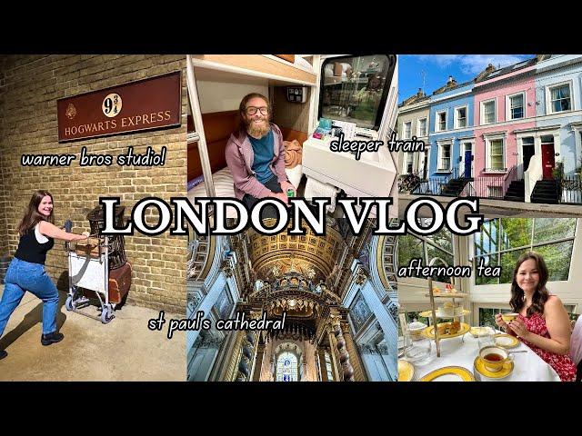 LONDON TRAVEL VLOG: harry potter studio tour, st. paul's cathedral, afternoon tea, sleeper train