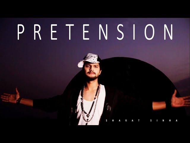 Sharat Sinha - PRETENSION [Official Video]