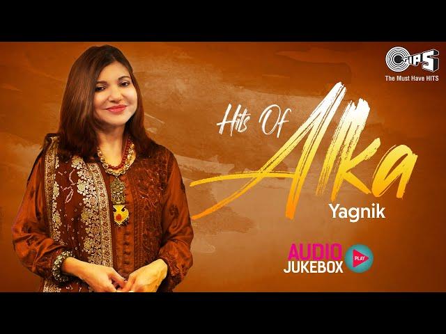 Hits Of Alka Yagnik - Audio Jukebox | 90's Hits | Best Of Alka Yagnik | Tips Official