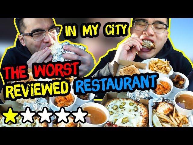 Eating at the WORST REVIEWED RESTAURANT IN MY CITY