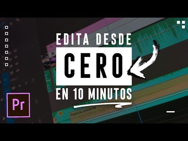 Aprender EDICIÓN de VIDEO en 10 MINUTOS con Premiere Pro (Tutorial Básico)