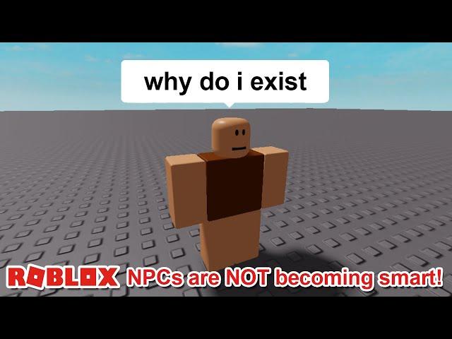 ROBLOX NPCs are NOT becoming smart!