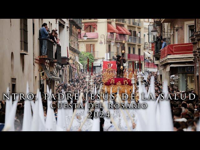 4K || NTRO. PADRE JESÚS DE LA SALUD | CUESTA DEL ROSARIO || 2024