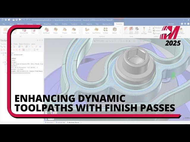 Dynamic Mill Finish Passes in Mastercam 2025