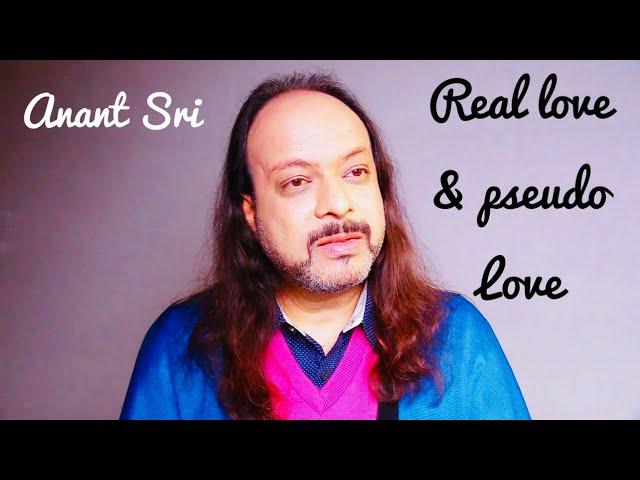 वास्तविक प्रेम और अवास्तविक प्रेम | Anant Sri #shorts