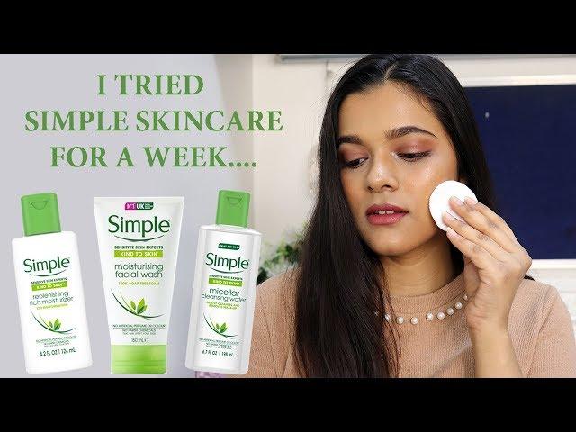 I TRIED SIMPLE SKINCARE FOR A WEEK....| REVIEW + DEMO | RAINA JAIN