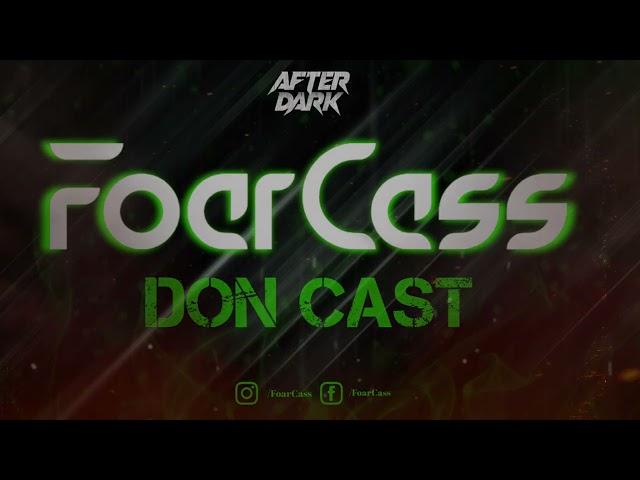 FoarCass - DonCast