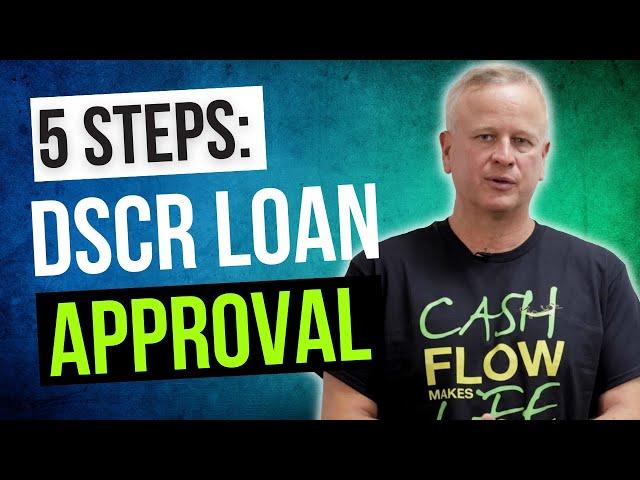 5 Steps to Get Approved for a DSCR Investor Loan