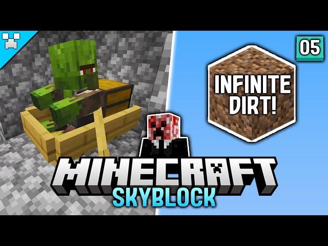 Getting ZOMBIE VILLAGERS & INFINITE DIRT in Minecraft Skyblock! (Ep.5)