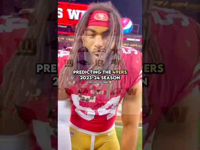 Predicting the 49ers 2023-24 Season… #shorts