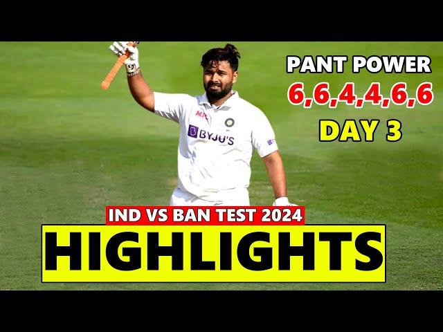 INDIA VS BANGLADESH 1ST TEST DAY 3 HIGHLIGHTS 2024 | IND VS BAN TEST HIGHLIGHTS