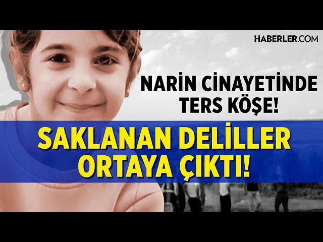 Saklanan Deliller Ortaya Çıktı! Narin Cinayetinde Ters Köşe!