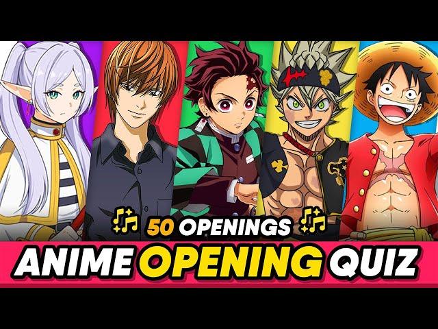 Guess the Anime Opening - [50 Openings] | Anime Opening Quiz