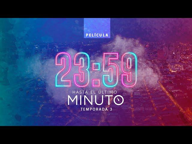 23:59 HASTA EL ÚLTIMO MINUTO T3 | PELICULA CRISTIANA