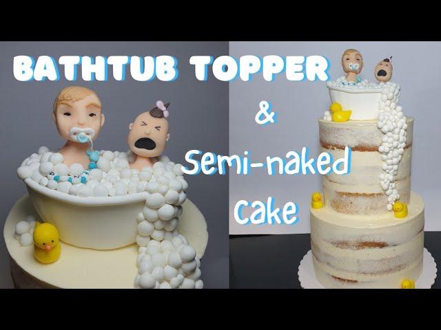 How to make a bathtub cake topper with figures | 2 tier semi-naked cake