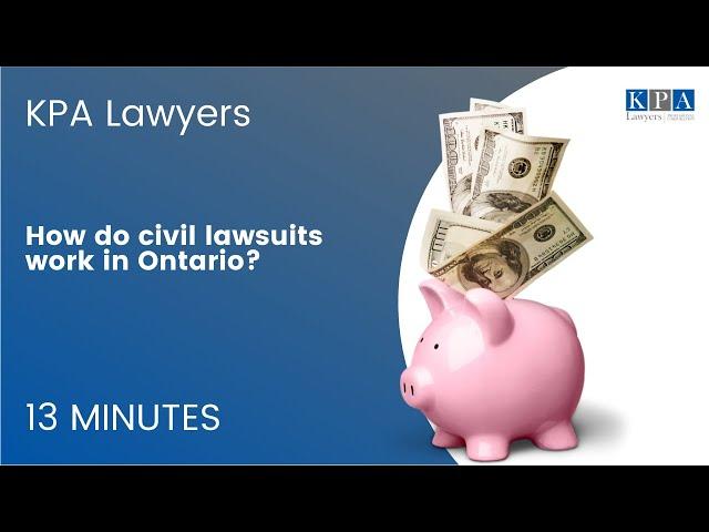 How Do Civil Lawsuits Work in Ontario?