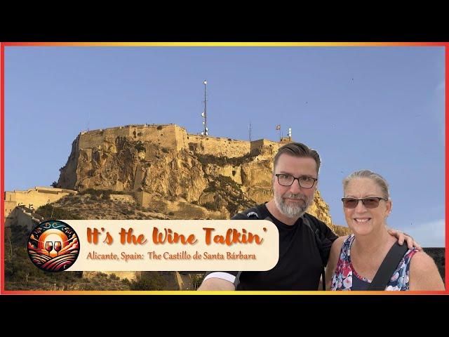 Let's Explore the Castillo de Santa Bárbara in Alicante, Spain!