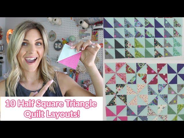 10 Awesome Half Square Triangle Quilt Layouts!