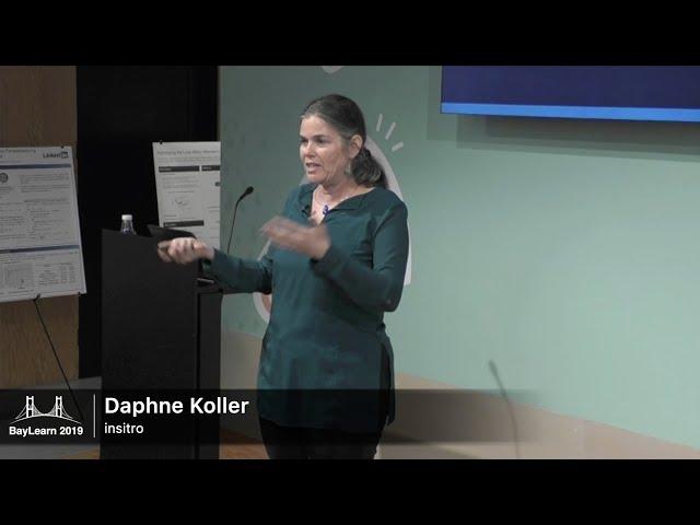 BayLearn2019-12 Dr Daphne Koller