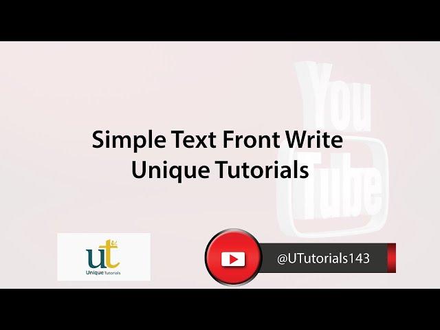 Simple Text Front Write Unique Tutorials