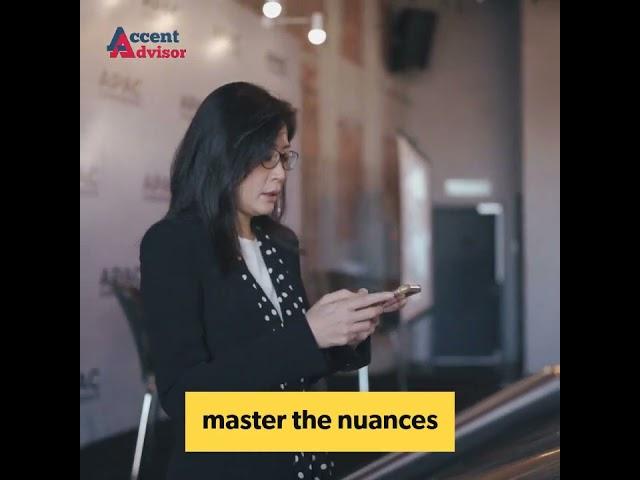 Transform Your Accent with Accent Advisor