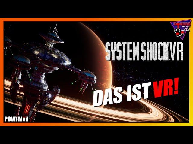 System Shock VR Mod ... Der Urvater des Immersive Sim in VR! [Gameplay/Fazit]